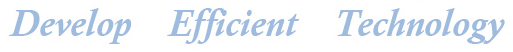 Develop Efficient Technology